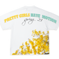 Pretty Girls Have Motion Yellow Graphic Tee